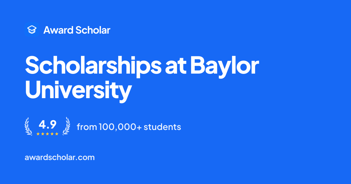 Scholarships at Baylor University | Award Scholar