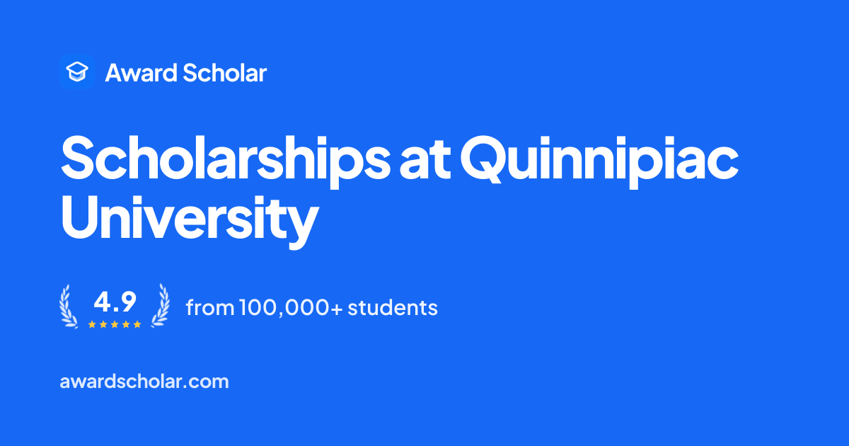 Scholarships at Quinnipiac University | Award Scholar